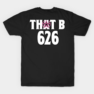 That B 626 Dark Tees T-Shirt